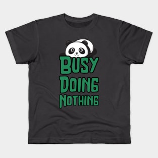 Busy Doing Nothing Kids T-Shirt